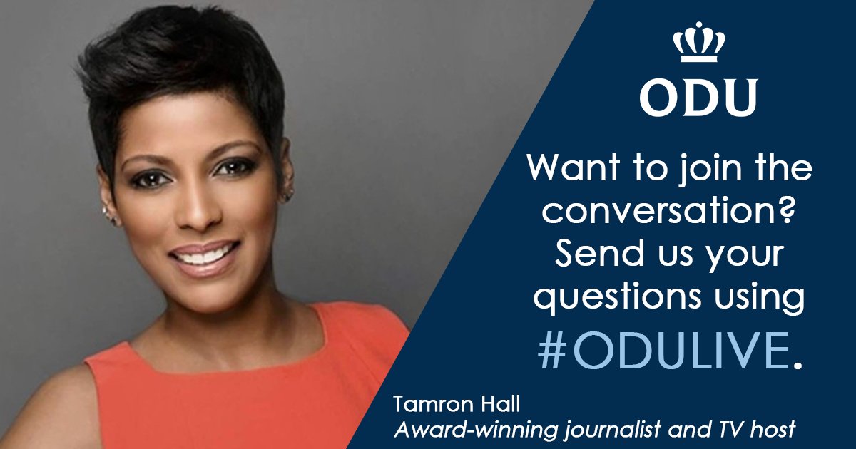 ODU's tweet photo. Join the conversation! We are taking questions during #ODU's President's Lecture Series with guest speaker @tamronhall! Tweet us your questions using #ODULIVE. https://t.co/bz3ybihveQ