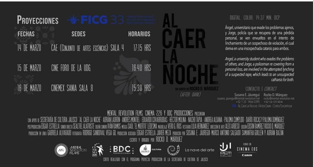Ayer estrenó Al Caer La Noche en el marco del #FICG33 hoy con función en el Cineforo y mañana en Sania.