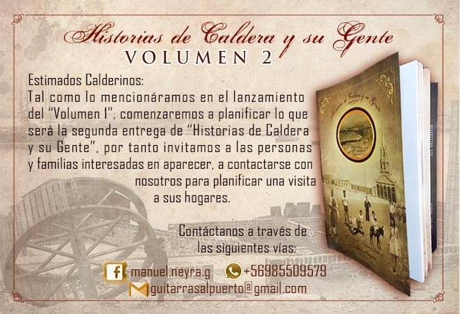 neyra_g's tweet photo. Invitamos a personas y familias calderinas a participar de la segunda entrega del libro "Historias de Caldera y su Gente, Un Viaje al Pasado a través de Relatos e Imágenes". https://t.co/jkmqs0ezAt