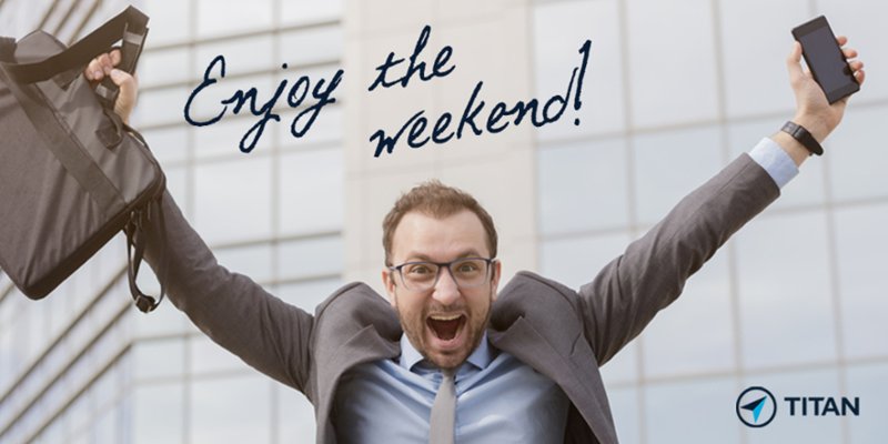 Titan_Digital's tweet photo. Friday, we love you. #Titan #Friday #weekend https://t.co/mzT6dMEKw2