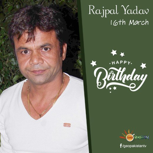 Happy Birthday, Rajpal Yadav!   