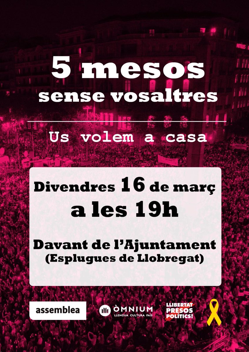 divendres 16 de març 19:00h
Davant de l'ajuntament d #Esplugues  
#5mesos 
Aquest divendres com dia  No us oblidem
<a href="/usvolemacasa/">Us Volem a Casa🎗</a> 
#LlibertatPresosPolitics 
<a href="/ANCEsplugues/">ANC Esplugues de Ll.</a> <a href="/OmniumEsplugues/">🎗Òmnium Esplugues🎗</a>