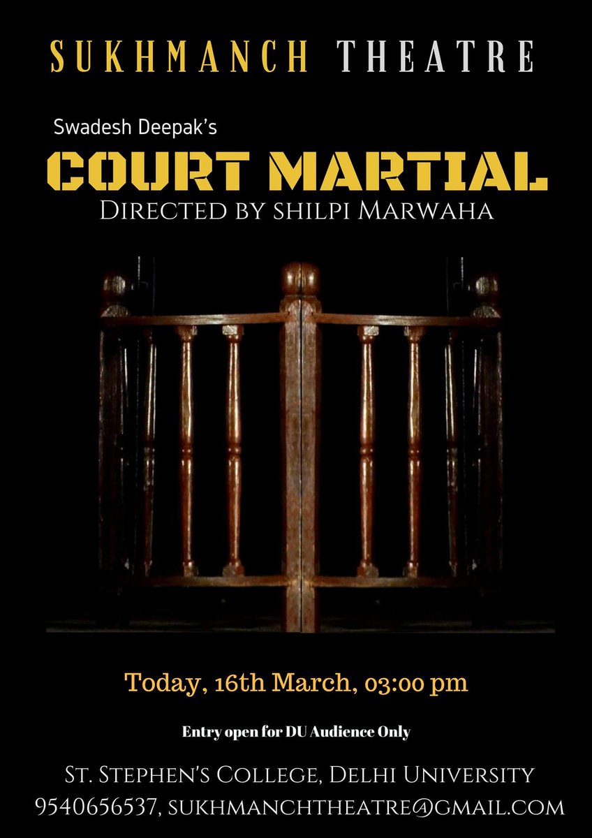 gd_raghu's tweet photo. #Court_Martial at #St_Stephens 
3 pm dir by @ShilpiMarwaha @sukhmanch 
Entry open for all DU STUDENTS. https://t.co/jxIwPYx0PN