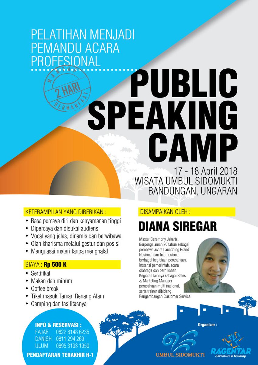 kami mengajak anda untuk mengikuti pelatihan "PUBLIC SPEAKING CAMP" yang diadakan pada tanggal 17 - 18 April 2018 di Umbul Sidomukti.(PESERTA TERBATAS). Info dan pemdaftaran : Danish (0811294269), Fajar (082281486235), Ulum (089531931950)
 #exploresemarang #jatengwow