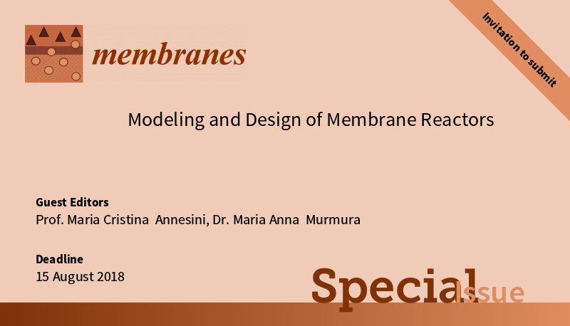 Membranes_MDPI's tweet image. Special Issue &quot;Modeling and Design of #MembraneReactors&quot; is open for submissions! Submission deadline: 15 August 2018. mdpi.com/journal/membra…