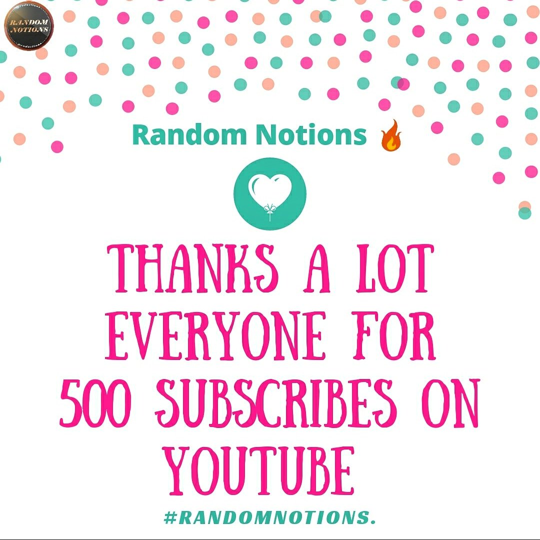 randomnotions10's tweet photo. Thanks a lot everyone #YouTube  #shortfilms #Creative #500 #½k #Subscriber #randomnotions #RN https://t.co/APJ88PCgYH