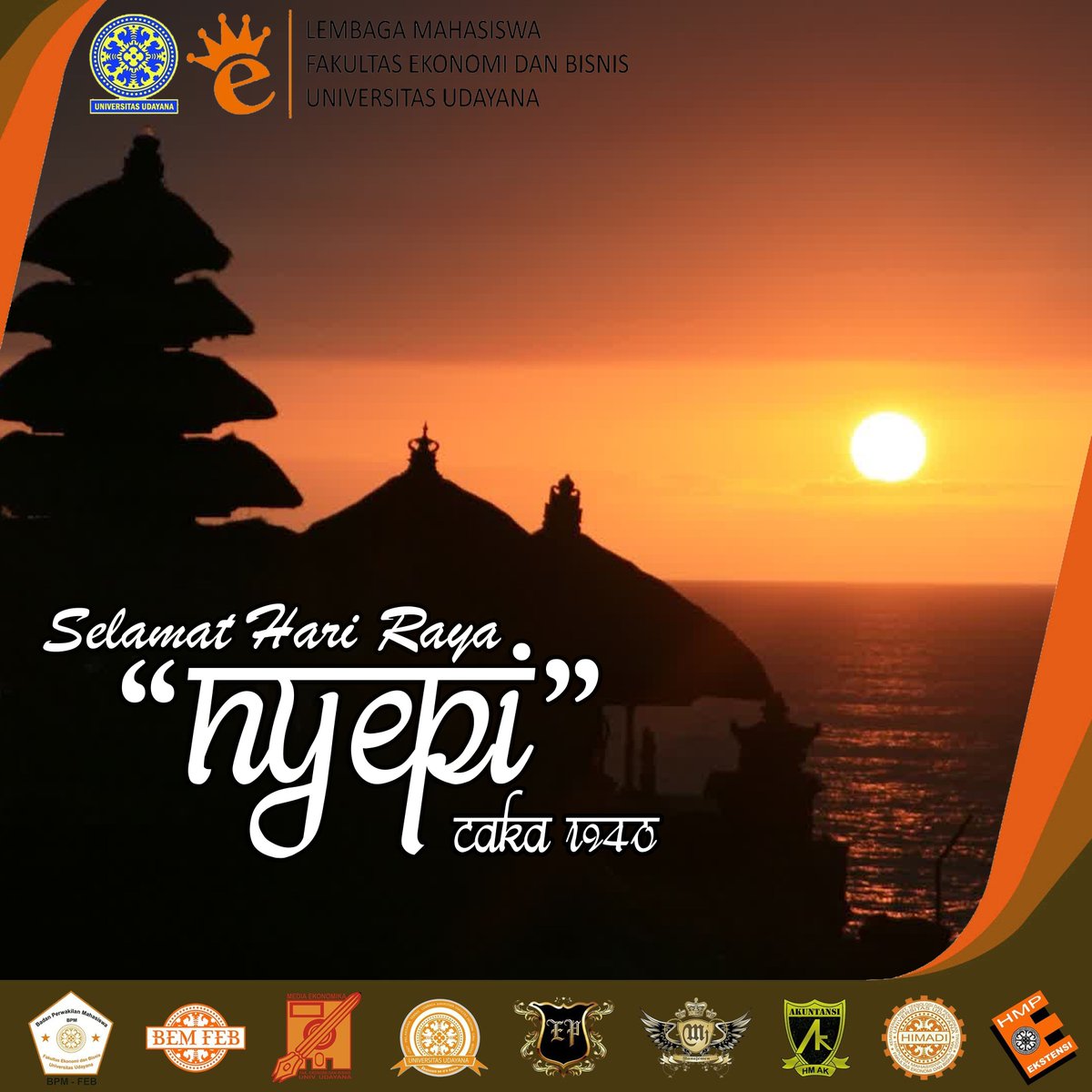 Lembaga Mahasiswa Fakultas Ekonomi dan Bisnis mengucapkan Selamat menjalankan Hari Raya Nyepi Catur Brata Penyepian, Tahun Baru Saka 1940.
