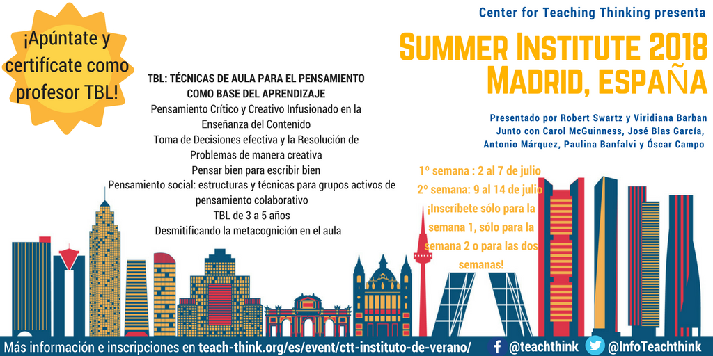 RobertSwartz2's tweet photo. ¡Las #inscripciones para el #SummerInstitute2018 ya están abiertas! Apúntate y sé parte de la metodología que #enseña a #pensar. #TBL #pensamientocríticoycreativo #teachthink #infusión @aacclarebelion @o_sarvi @AMarquezOrdonez @jblasgarcia https://t.co/VFgJV6U5Ku https://t.co/DzZ9ROUqYy