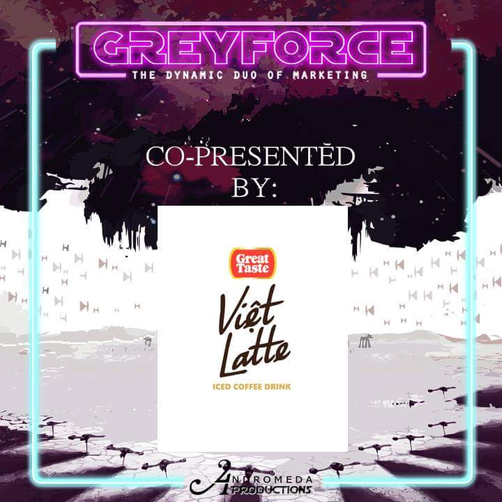 greyforcemktg's tweet photo. The GREYFORCE day has now been in the history, but that event wouldn't be possible without our very generous sponsors.
GREYFORCE: The Dynamic Duo of Marketing, once again, was co-presented by:
-Great Taste Viet Latte
#Greyforce
#PUPGreyforceMarketing
#2NDROMEDAProductions https://t.co/ueUEDpZ0kP