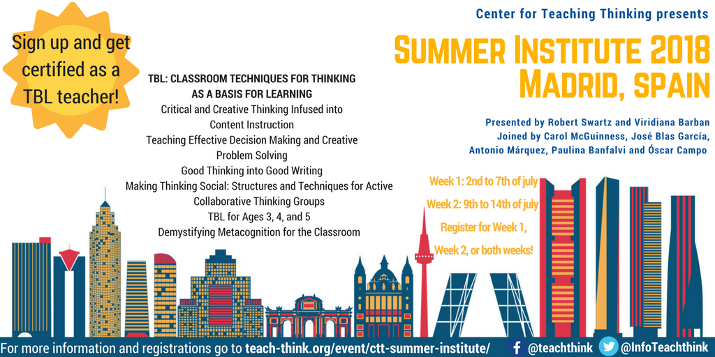 RobertSwartz2's tweet photo. #Registrations for the #SummerInstitute2018 are now open! Sign up and be part of the #methodology that #teaches to #think. #TBL #CriticalandCreativeThinking #infusion #ThinkingSkills #teachthink @PaulinaMBk @o_sarvi @AMarquezOrdonez @jblasgarcia https://t.co/Bto9qvQ4Yn https://t.co/g6W2TLTsR5