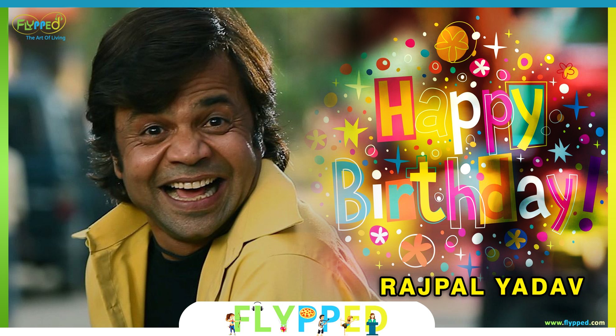 Happy Birthday Rajpal Yadav  