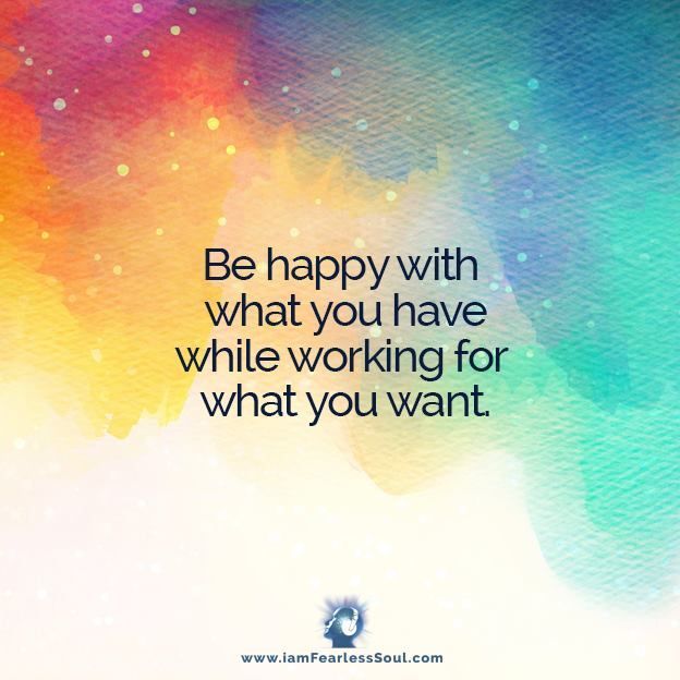 iamfearlesssoul's tweet photo. Be happy with what you have while working for what you want. https://t.co/rqLScvH7zR https://t.co/btGaPI4DYv