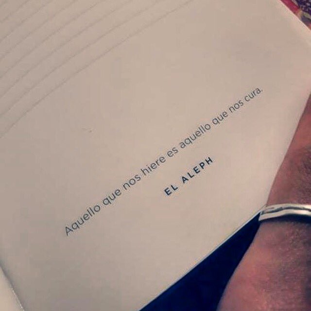 Aquello que nos hiere es aquello que nos cura.
Libro: El aleph 
Autor: Jorge Luis Borges.
#cementeriodelibros