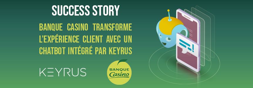 Banque Casino transforme l’expérience client avec un chatbot buff.ly/2Is76bY