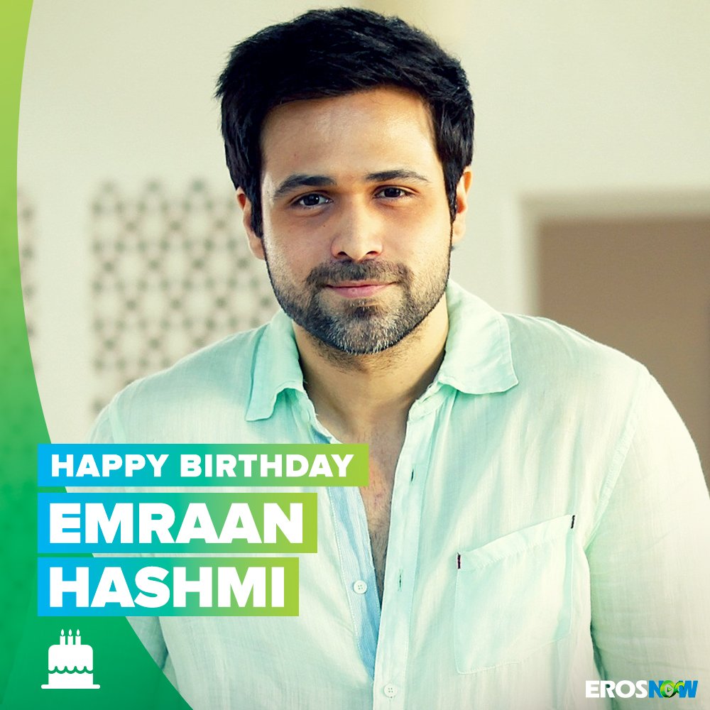 Happy Birthday Emraan Hashmi  | 