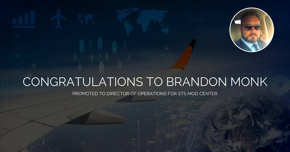 STSAviation's tweet image. Join us in congratulating Brandon Monk, STS Mod Center&apos;s new Director of Operations. #AircraftModification #ModCenter