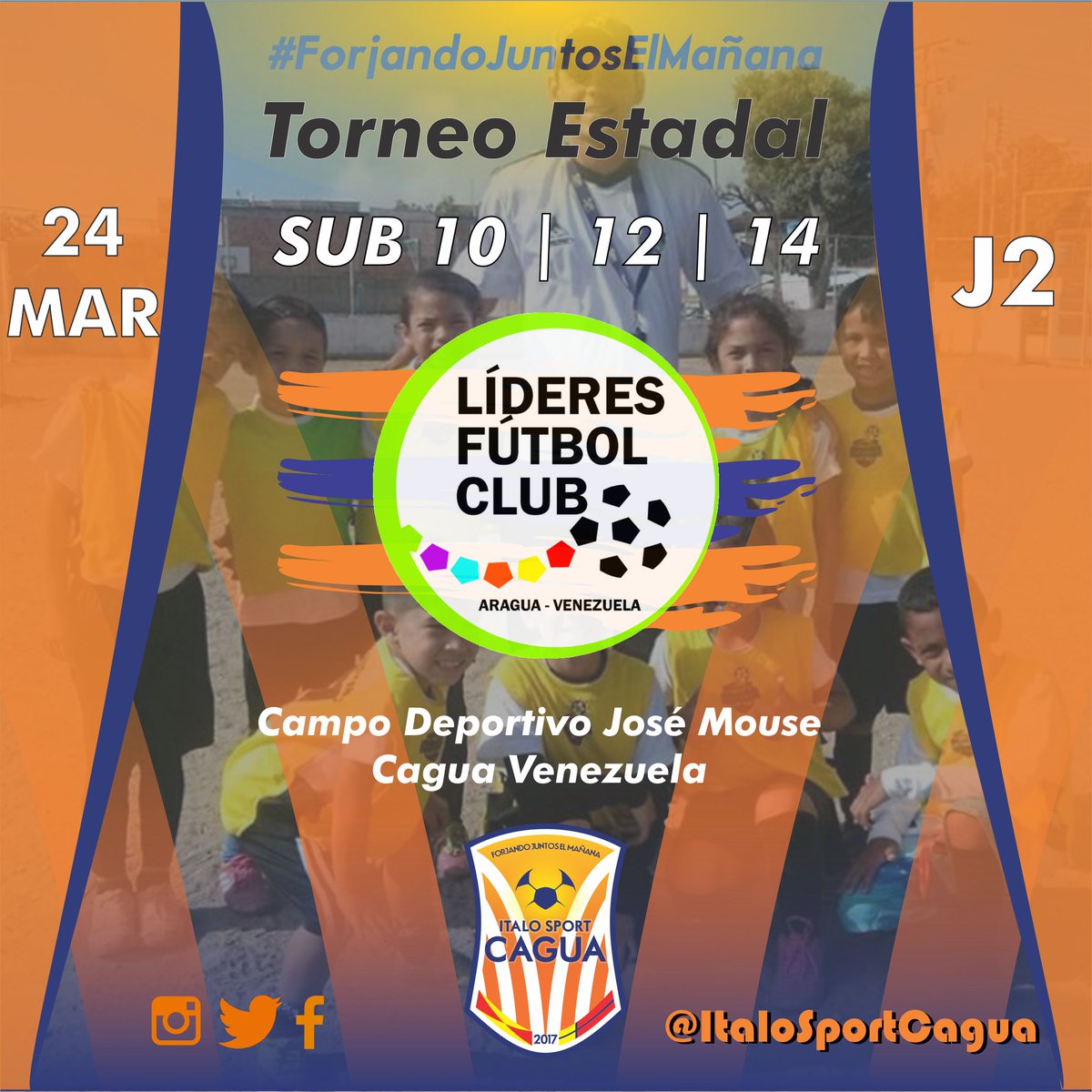 ItaloSportCagua's tweet photo. #Estadales | 🧒En las Categorías #Sub10, #Sub12 y #Sub14 estaremos recibiendo 📆este Sábado #24Mar ⏰ a partir de las 9:00AM, 🏟️ en el Campo Deportivo Jose Mouse🧡 al equipo de #Maracay, #LideresFC😁, como parte de la #J2⚽.| #ForjandoJuntosElMañana💪🔥 https://t.co/LEx2NWgOh6