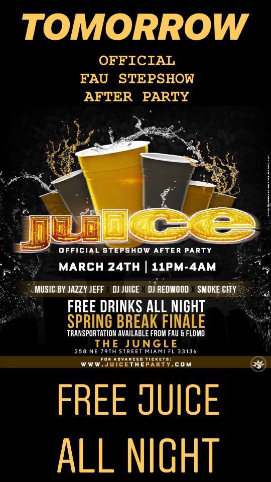 __ChinaEyes's tweet photo. ๐ฅคJUICE ๐ฅค โข The Official Stepshow After Party in MIAMI โข Tomorrow 3.24.18 from 11PM-4AM โข The BEST DJs in the CITY ๐ Discount Ticket Link In @1JazzyJeff Bio ๐ต
https://t.co/nl6cQlp0Gi
#juICE2k18 #SpringBreak #FAU #FIU #NSUSharks #FLOMO #BarryU #UMiami #JWU #SpringBreakFinale https://t.co/fyhX1OKogN