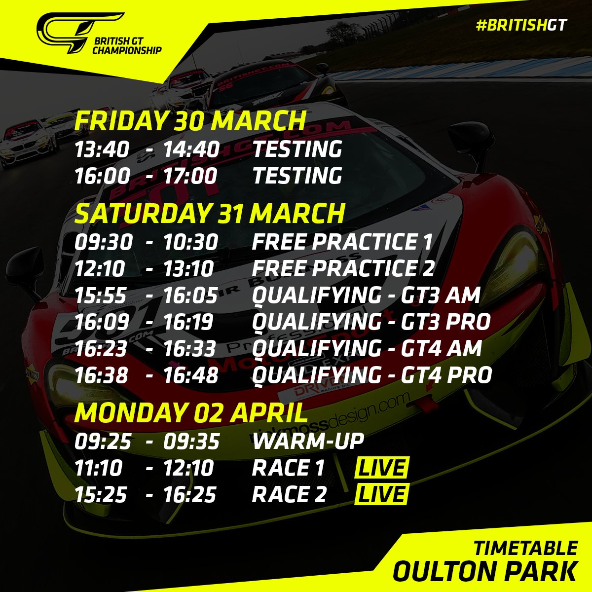 BritishGT's tweet photo. 📅 #BritishGT's @Oulton_Park season opener is just one week away! Two test sessions kick start our Easter weekend on Friday, while tickets for Saturday and Monday can be reserved here:

🎟 https://t.co/ruCpezIbKT https://t.co/uMgKdXeMqI