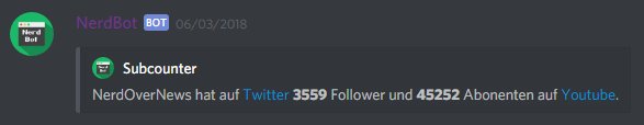 NerdBotX's tweet image. Du kannst nun mit dem Command &amp;lt;prefix&amp;gt;subcounter (nur für Upvoter verfügbar) einen Subcounter für einen bestimmten YouTubeKanal und/oder einen bestimmten TwitterAccount anzeigen, welche du mit &amp;lt;prefix&amp;gt;youtubeadd [LINK] bzw. &amp;lt;prefix&amp;gt;twitteradd [LINK] hinzufügen kannst.