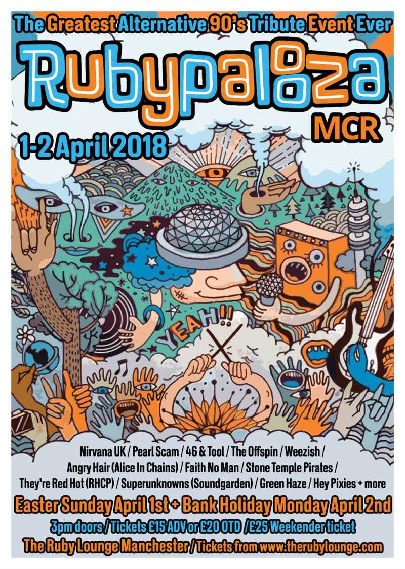 Rubypalooza

“The Greatest Alternative 90’s Tribute Event Ever”.

Easter Sunday April 1st+Bank Holiday Monday April 2nd at The Ruby Lounge Manchester.

Tickets £15 ADV/£25 Weekender ticket.

All tickets/info &gt;&gt; therubylounge.com/event/rubypalo…