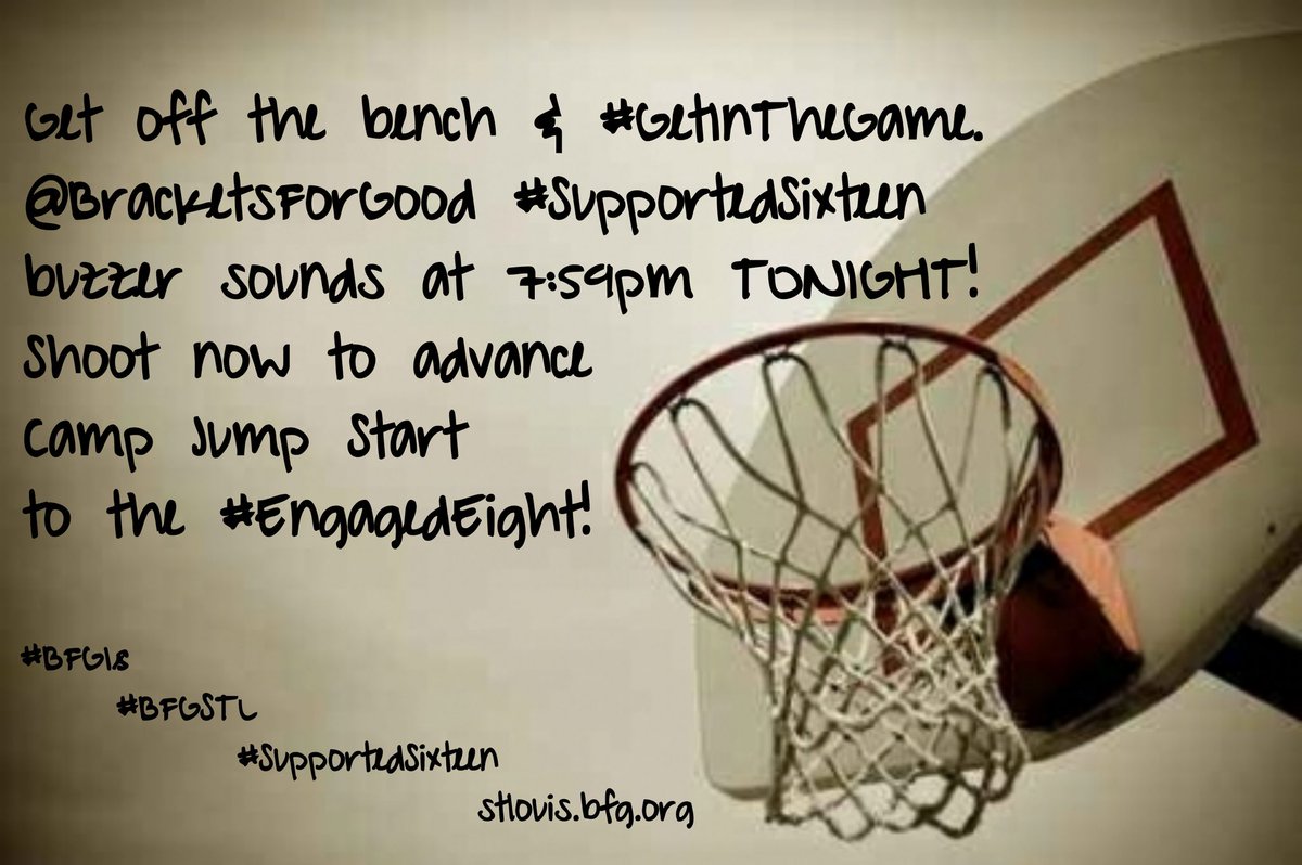 CampJumpStart's tweet photo. Get off the bench & #GetInTheGame. @BracketsForGood #SupportedSixteen buzzer sounds at 7:59 pm TONIGHT! Shoot now to advance @CampJumpStart to the #EngagedEight!
https://t.co/0Rzej9BBF1
#BFG18 #BFGSTL #Supported16 π https://t.co/jKWb4mrhur
