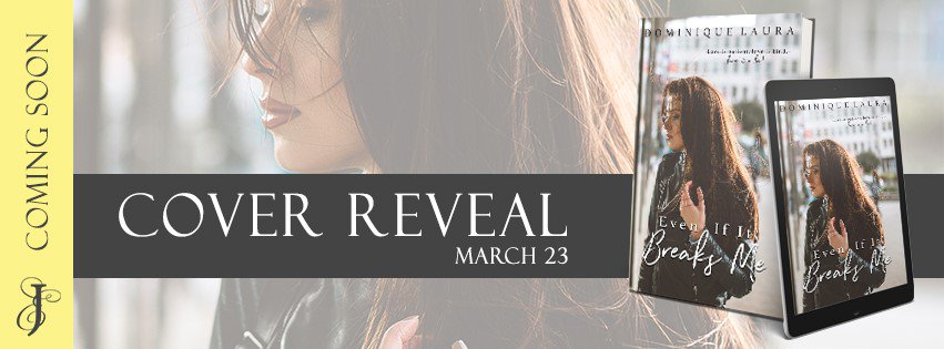 ✰COVER REVEAL + GIVEAWAY✰
 Even If It Breaks Me by <a href="/domlaurawrites/">Dominique Laura</a> is #ComingSoon 
 Add to Goodreads →bit.ly/2pBqFHh
 #CoverDesigner →Liv Moore with Liv’s Shoppe
 Enter the #Giveaway →bit.ly/2G2qECn