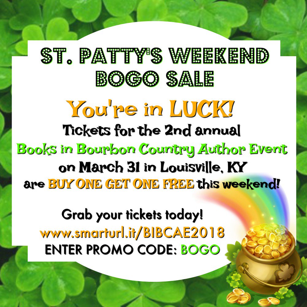 empirebookpr's tweet photo. Tickets for the 2nd Annual Books in Bourbon Country Author Signing in Louisville, KY on 03/31 are #BOGO this weekend for #StPattysDay 
Grab your tickets today! https://t.co/NFuqX1pNEo
#StPatricksDay #BIBC18 #AuthorSigning #Louisville #Kentucky #RT #Romance #PNR #IndieAuthors https://t.co/hq7ScfuYkC