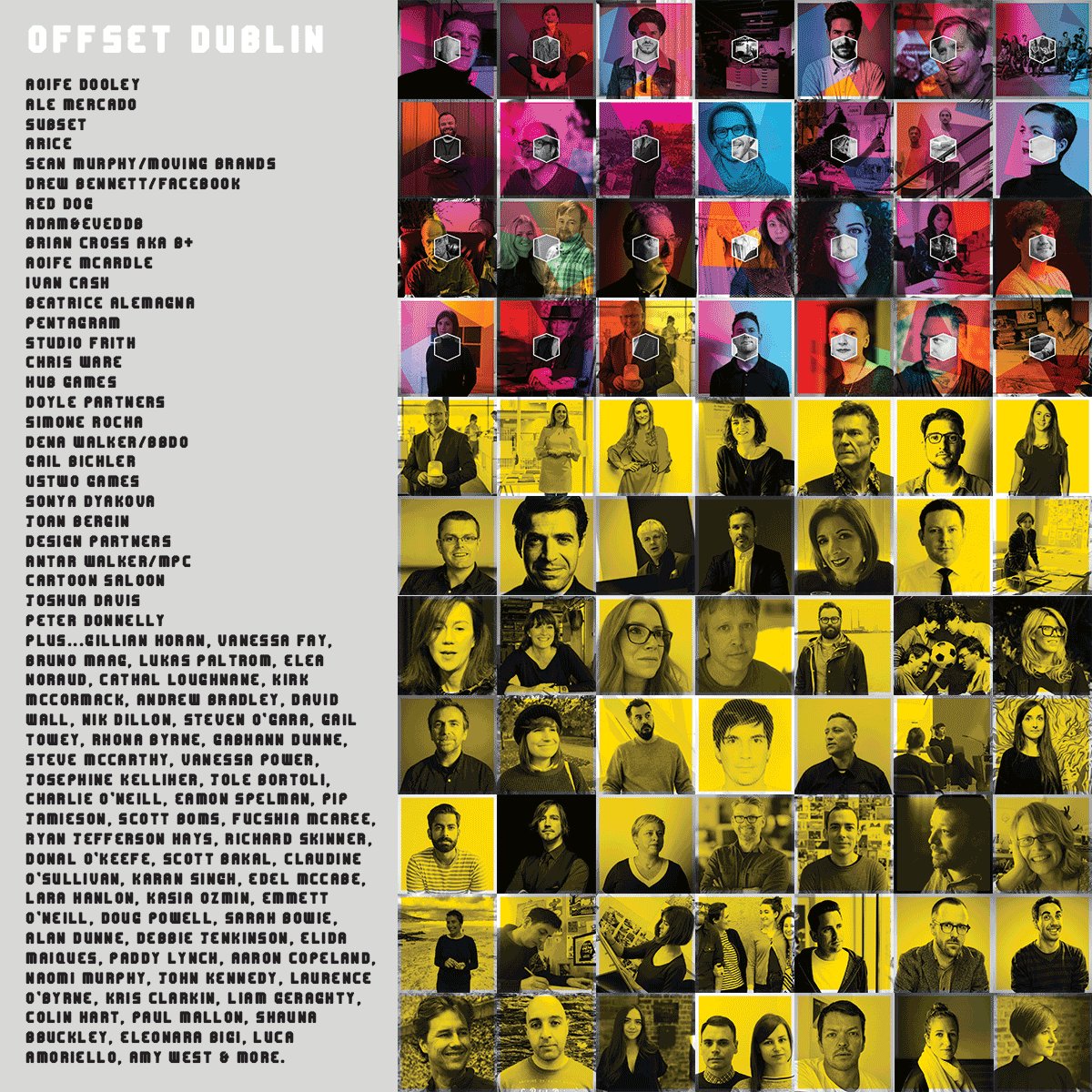 * OFFSET COUNTDOWN *
This time next week #OffsetDUB will be underway. 
We are very excited to be hosting a huge variety of amazing creatives who will be sharing insights into their practice over 2 stages across the weekend. #Design #Creativity #inspirational