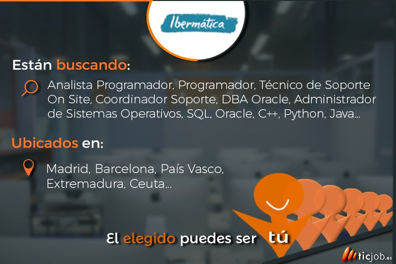 ticjob_Java's tweet image. Echa un vistazo a todas las ofertas que @ibermaticagrupo tiene para ti ¡Sube ya tu CV! 🤞👀 #empleoTIC #empleoTICJOB ticjob.es/esp/empresa/ib…
