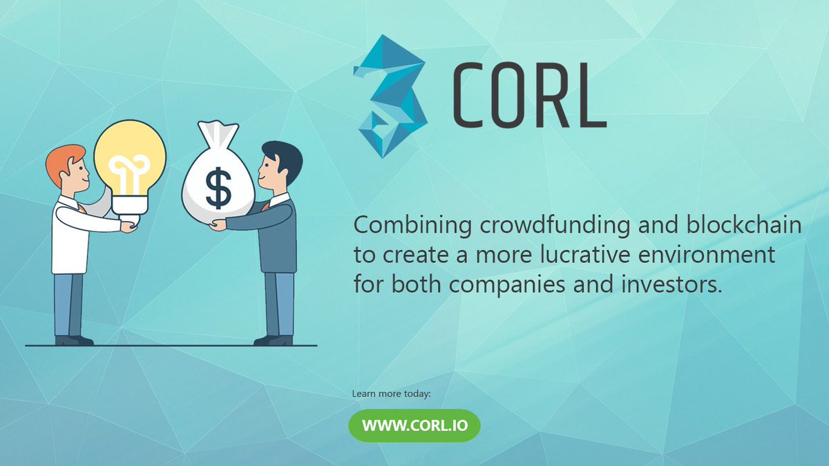 getcorl's tweet photo. Combining crowdfunding and #blockchain to create a more lucrative environment for both companies and investors. Learn more today: https://t.co/RR54XxnlUL https://t.co/qX1U6JKj5c