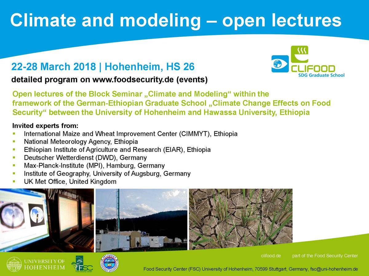 FSCHohenheim's tweet photo. #CLIFOOD Block Seminar
Climate and modeling – open lectures
22-28 March 2018 | Hohenheim, HS 26
#FoodSecurity #FSC #DAAD
https://t.co/nDdBMB4Wl6 https://t.co/QkkDqIyh0Z