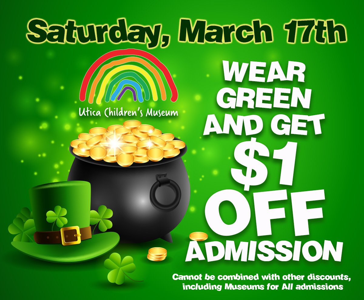 Tomorrow, head over to play for the day after the St. Patrick's Day parade! We'll be open from 10am-4:30pm. Wear green... get $1 off admission! #StPatricksDay  #weargreen #childrensmuseum #UticaNY