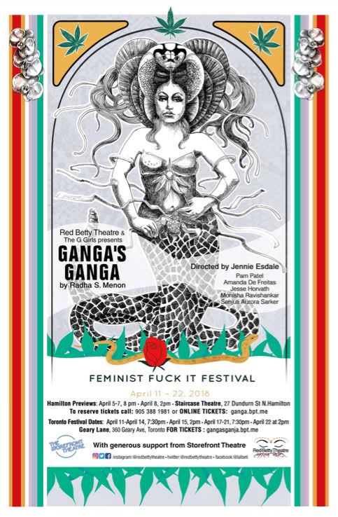COBRAhamont's tweet image. @RedBettyTheatre &amp;amp; the G Girls present Ganga’s Ganja. A tale of two sisters, cannabis and a mystical snake! Previews April 5-8th @TheStaircase before Headlining in Toronto's @StorefrontTO's FEMINIST FUCK IT FESTIVAL: April 11-22. #HamOnt #COBRAhamont