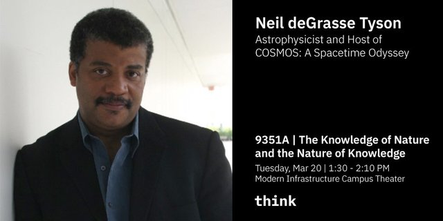 yzengsusan's tweet photo. .@neiltyson needs no introduction. All you need to know is that you can see him live this Tuesday, March 19 at 1:30 PM in the Modern Infrastructure campus; only at IBM Think. Add his session to your #think2018 agenda: https://t.co/YoUyGOFyWt https://t.co/5MJ7Kvv4jM https://t.co/wc56RXoMUF