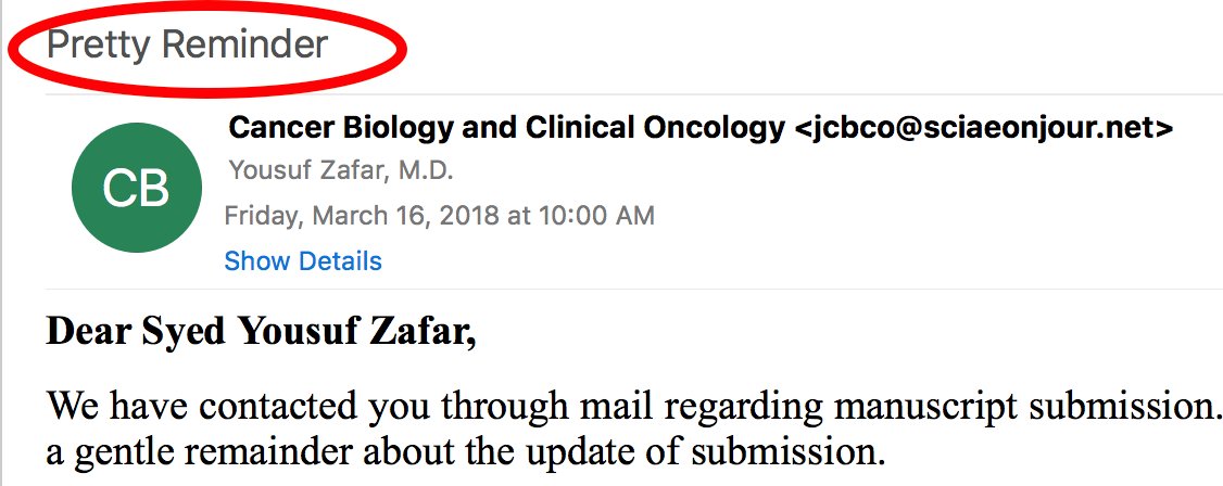 yzafar's tweet image. I received a "pretty reminder" from a #predatoryjournal today. These get better and better every day....