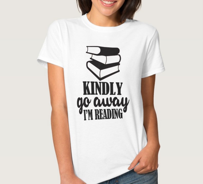 Kindly go away, I'm reading. 
Customize in 188 styles and/or colors! 
bit.ly/ihnshop 
#ihsnet #homeschool
