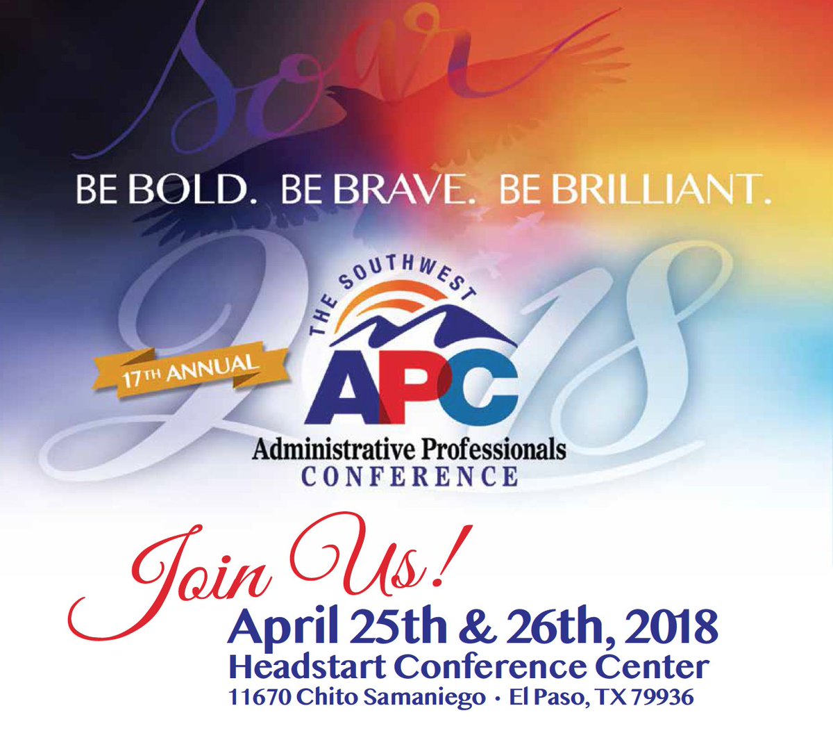 ELivingF's tweet photo. Be BOLD. Be BRAVE. Be BRILLIANT. Join me next month at the Administrative Professionals Conference! http://Flyer https://t.co/CaxMuoLPZR