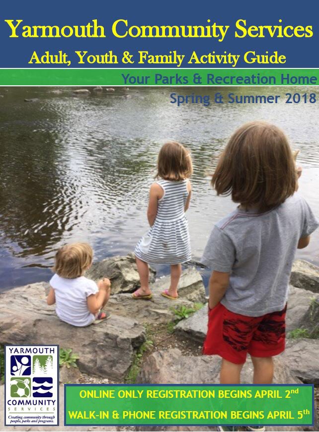 2018 YCS Spring/Summer Activity Guide is now online yarmouthcommunityservices.org