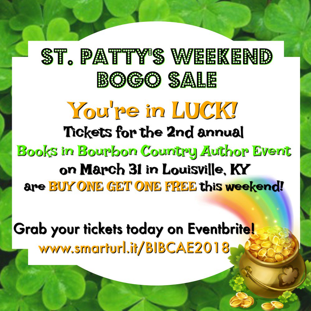 BeastModePromos's tweet photo. Tickets for the 2nd Annual Books in Bourbon Country Author Signing in Louisville, KY on 03/31 are #BOGO this weekend for #StPattysDay 
Grab your tickets today! https://t.co/Np2UZkdc2b
#StPatricksDay #BIBC18 #AuthorSigning #Louisville #Kentucky #RT #Romance #PNR #IndieAuthors https://t.co/aG8piFKYsj