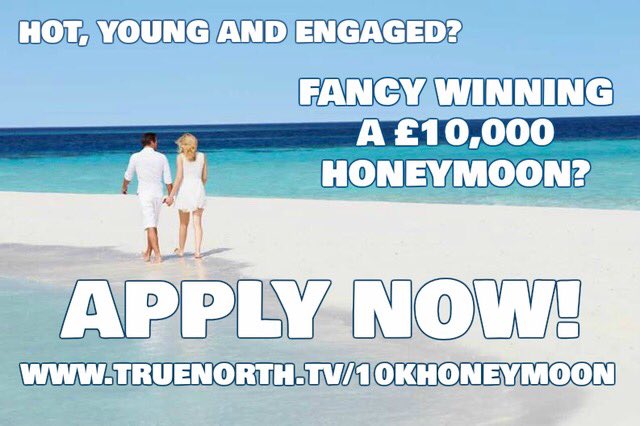 10kHoneymoon's tweet image. @JaneyChristina_ Hey Janey - we're currently looking for  engaged couples for a new TV show. Could you RT? 

Fancy winning a £10,000 honeymoon of your dreams? We're
looking for young, hot and engaged couples to take part in our new show! 

APPLY NOW: truenorth.tv/10khoneymoon/
