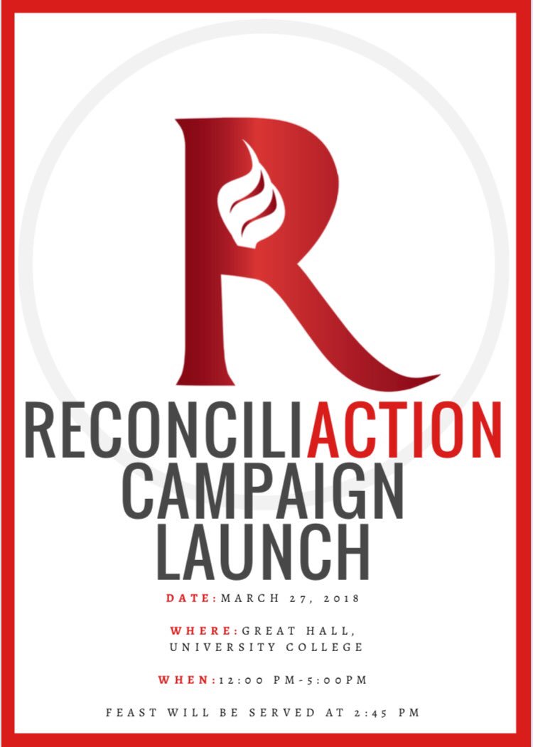 March 27th marks the official launch of the ReconciliACTION Campaign! The event will be taking place in the Great Hall (University College) from 12:00pm-5:00pm with food provided! Check out the Facebook page for more details.