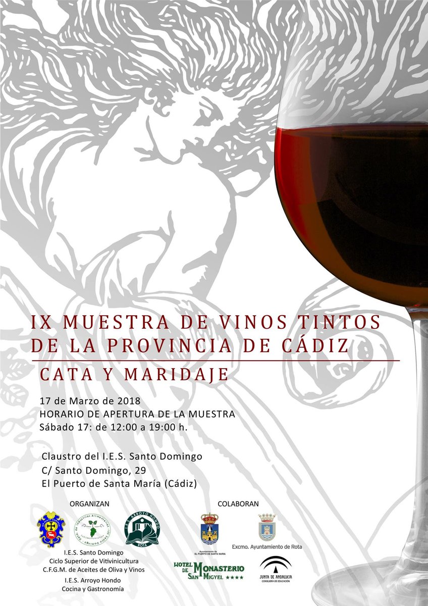 CadizesVino's tweet photo. IX Muestra de vinos tintos. Vaya y maridaje en El Puerto de Santa María. Organizado por el IES Santo Domingo. 17 de Marzo. #ViveElPuerto https://t.co/MBXDh1q6cR