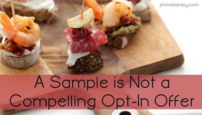 A Sample is Not a Compelling Opt-In Offer
bit.ly/1XQs58T
#ihsnet #marketing