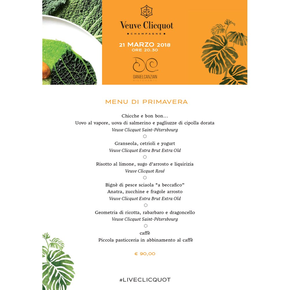 RistoDanielMil's tweet photo. Save the date! Mercoledì 21 marzo vi aspettiamo per una cena speciale tutta a base di delizioso #champagne @VeuveClicquot abbinato ai piatti di @Danielcanzian Ecco il menu della serata!
#Liveclicquot #danielcanzian 
Prenotazioni allo 02 6379 3837 o su https://t.co/sRLCL4B1N1 https://t.co/gj796SL0wP
