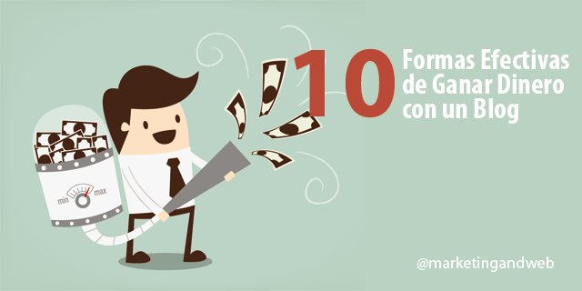 10 Formas Efectivas de Ganar Dinero con un Blog bit.ly/2guhOpr vía <a href="/marketingandweb/">Marketing and Web</a>