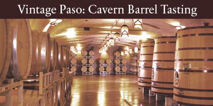 Vintage Paso: March 16-18th Try our Cavern Barrel Tasting. Enjoy select wines from our tasting menu and 2 unreleased wines straight from the barrel in our cavern. $15/person Available all weekend. #vintagepaso
