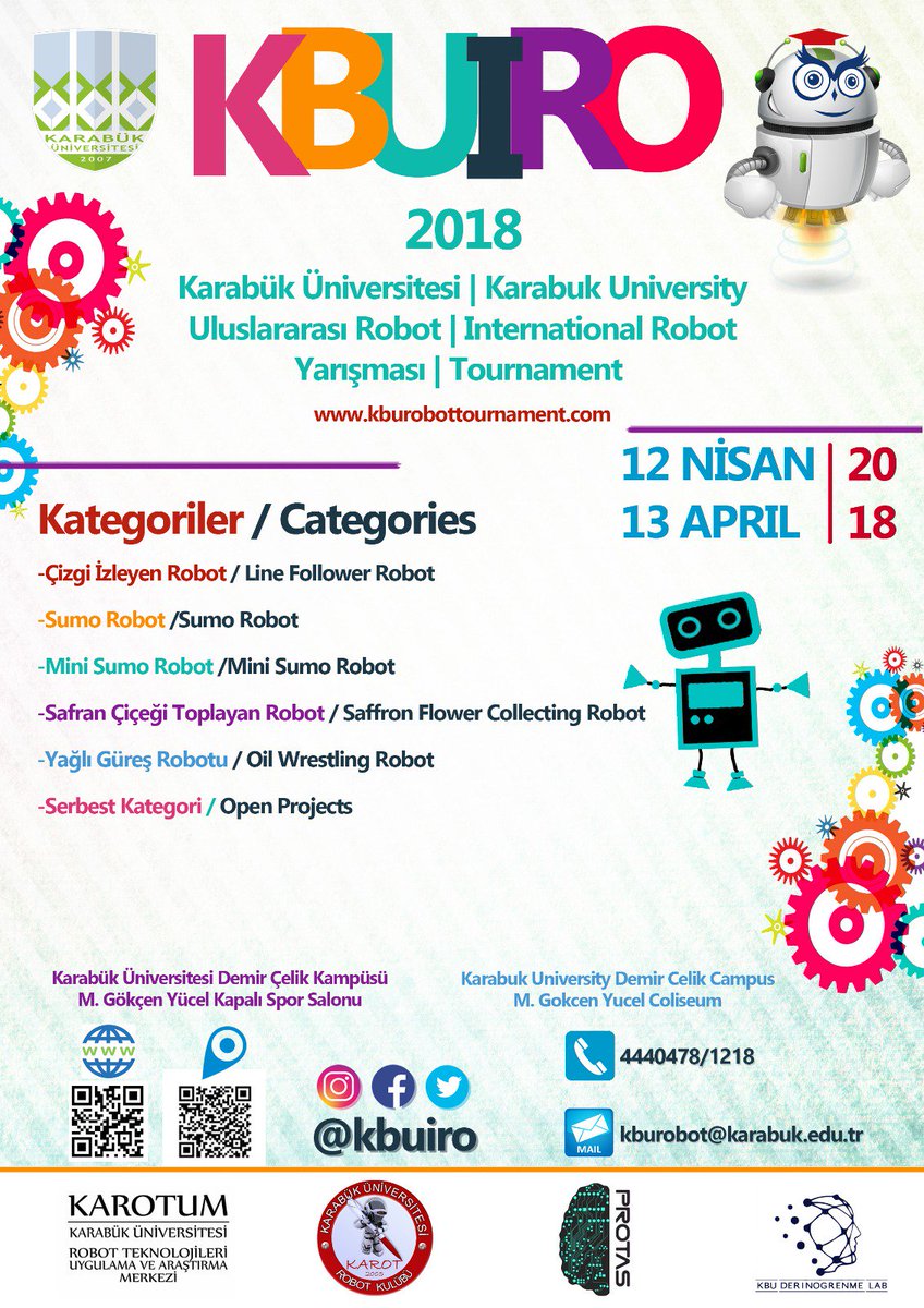 kbukonsey78's tweet photo. Karabük Üniversitesi Uluslararası Robot Yarışması 12 - 13 Nisan 2018'de başlıyor. #kbuiro yarışma kayıtlarımız başlamıştır.

Başvurularınızı https://t.co/tRwWhmEgzO adresinden yapabilirsiniz. https://t.co/TTNLcgzezU