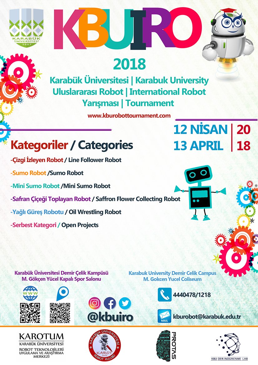 kbuiro's tweet photo. #Karabük Üniversitesi Uluslararası Robot Yarışmasında; #Sumo #Robot, Mini Sumo Robot, Çizgi İzleyen, Serbest Kategori ve dünyada bir ilk olan Yağlı Güreş Robot ile Safran Çiçeği Toplayan Robot kategorilerinde başvurular için: https://t.co/QPuuAP7HAn #kbü #robotyarışması https://t.co/boKYCwGyf8
