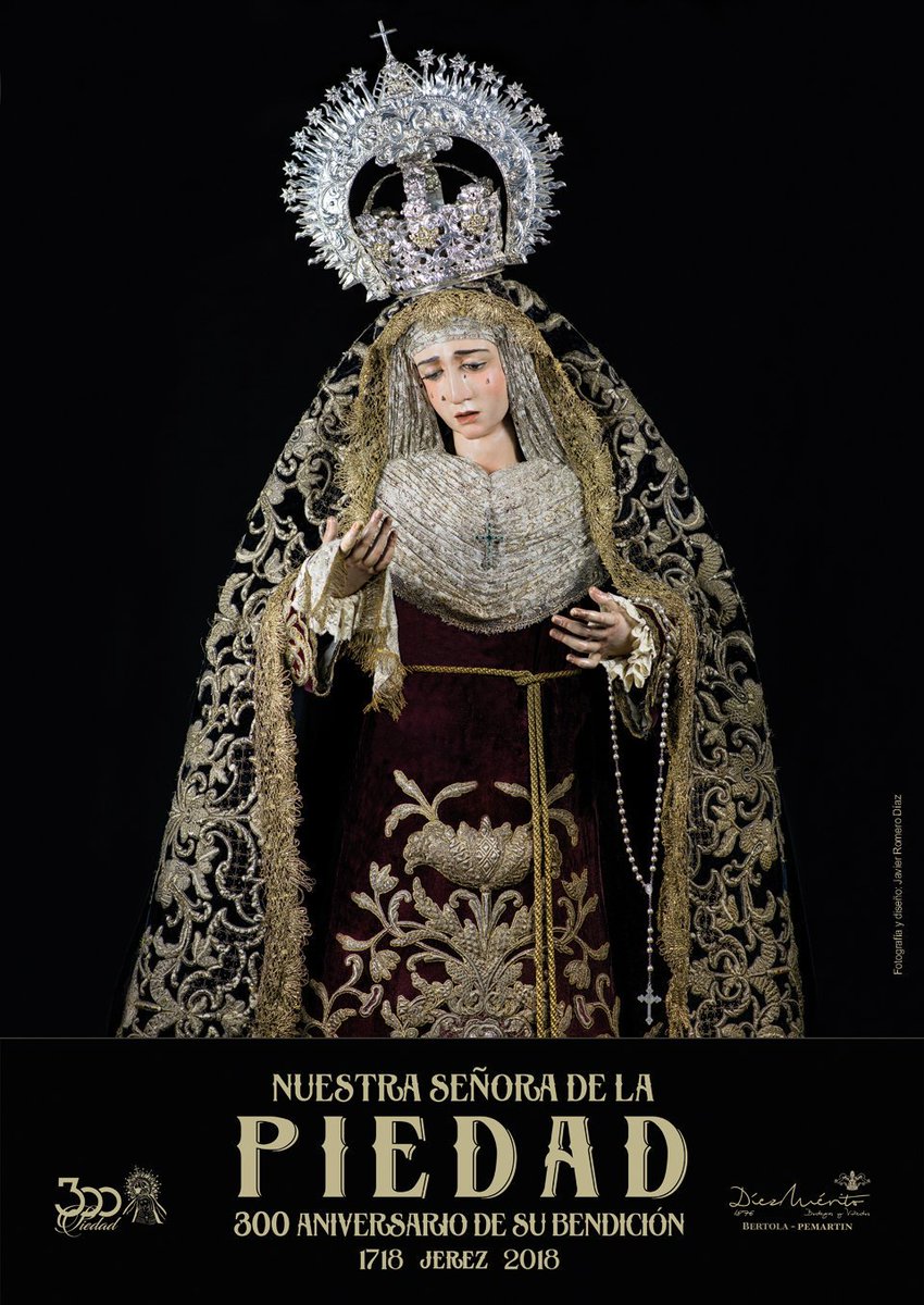 JEREZ] Cartel Conmemorativo del 300 Aniversario de la Bendición de Nuestra Señora de la Piedad
#CofradiasAND
📷Javier Romero Díaz 
<a href="/HdadPiedadJerez/">Hdad. de la Piedad</a>